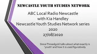 Steven Threadgold on What is youth?