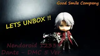 LETS UNBOX !!! - NENDOROID 1233 DANTE DMC 5 VER