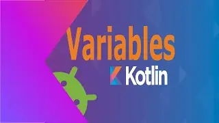Kotlin: ¡Aprende a Manejar las Variables como un Pro!