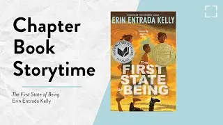 Chapter Book Storytime &bull; 𝑇ℎ𝑒 𝐹𝑖𝑟𝑠𝑡 𝑆𝑡𝑎𝑡𝑒 𝑜𝑓 𝐵𝑒𝑖𝑛𝑔 &bull; EVPL Digital Program