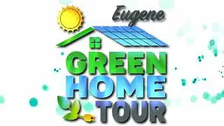Eugene Green Home Tour 3: Will and Leah