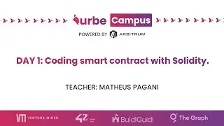 Urbe Campus pwr by Arbitrum - DAY 1