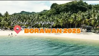 Quezon City to Borawan Island White Beach Resort | Camping | Ncash Fam Summer Outing in Borawan |