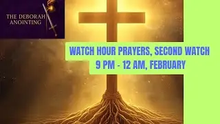 February Second Watch Prayer | Night Covering, Rest & Guarded Dreams
