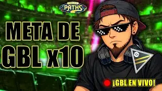 GBL en vivo |  10 Sets de Ultra manqueo 😐