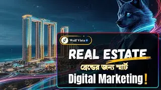 How Does Digital Marketing Transform Real Estate & Resort Growth? | Wolf Vista | Digital Marketing
