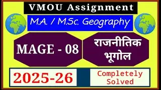 VMOU MAGE 08 Assignment July 2025 January 2026 MA MSc Geography Assignment 2025-26 Final Year Solved
