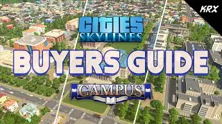 Buyers Guide - Cities Skylines: Campus DLC Feature Overview