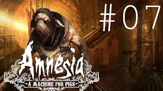 My Greatest Saboteur Is... | Amnesia: A Machine for Pigs Part 7
