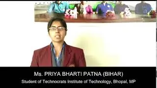 Ms. Priya Bharti From Patna, Bihar, Student Of Technocrats Institute Of Technology, Bhopal (M.P.)