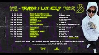 PTK - Trappin Lonely Tour 2 / W Eddie Fresco , Slugerr