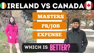MS IN CANADA🇨🇦 VS IRELAND for Indians 🇮🇪 | Life reality in Canada,  Jobs @aatiyaineurope