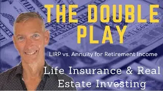 Life Insurance Retirement Plan vs Annuity for Retirement Income
