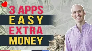 How to Make Extra Money from Apps - 3 Different Apps