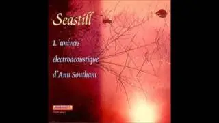 Ann Southam - Seastill