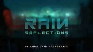 Push - Rain of Reflections (Original Game Soundtrack)