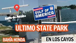 ÚLTIMO STATE PARK en Los Cayos 