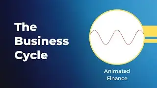 Business Cycle (Simply Explained 2022)