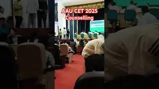 AAU CET 2025 Counselling || 1st counselling || Day 1 #aau #cetexam #counselling