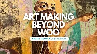 From Studio to Stage: Embracing Passion, Discovery, and Risk with Art Making Beyond Woo