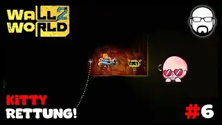 Wir retten die Robokatze | Wall World 2 #6 |  Deutsch / German