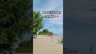 beautiful day #canada #toronto #trending #travel #viral #beach #shorts #short #reels #bd #usa #uk
