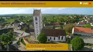 Gottesdienst  um 10:15 Uhr aus der Remigius-Kirche Bergfelden  🔴 Live