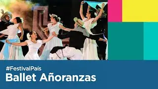 Ballet Añoranzas en Cosquín 2020 | Festival País