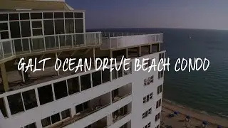 Galt Ocean Drive Beach Condo Review - Fort Lauderdale , United States of America