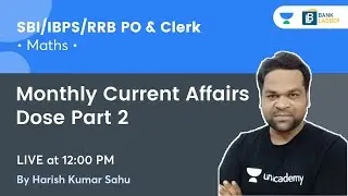Monthly Current Affairs Dose Part 2 | MCQs Series | Bank Ladder | Harish Kumar Sahu
