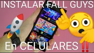 📱🚀 Como INSTALAR FALL GUYS en CELULAR ANDROID y iOS❕❗