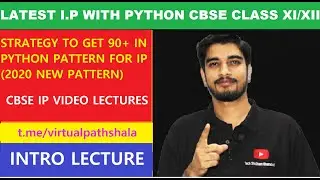New course Launched for IP 2021 Pattern | CBSE IP Lectures for XI/XII | Roadmap to get 90+ in IP