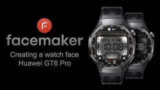 Creating a Watch Face - Huawei GT6 Pro