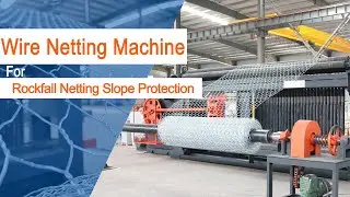 Rockfall Netting Machine | Rock Netting Slope Protection | Double Twist Wire Mesh Gabion Machine