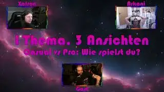 Casual vs Pro: Wie spielst du? | 1 Thema, 3 Ansichten | Gast @ToRybLetsPlay