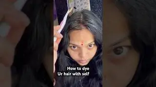 How to colour or dye your hair with self#hairdye #haircolourideas #haircolourathome