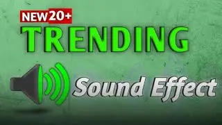 20 sound effects | best sound effects for editing | sound effect 