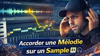 ACCORDER UNE MELODIE SUR UN SAMPLE