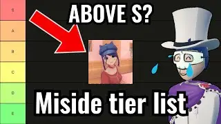 ONLY correct miside tier list