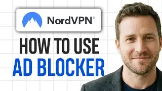 How to Use the NordVPN Ad Blocker Feature? &ndash; Full 2026 Guide ✅