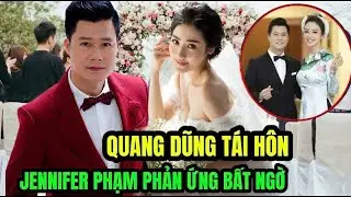 Ca sĩ Quang Dũng tái hôn: Cuộc sống viên mãn bên vợ mới và phản ứng bất ngờ từ Jennifer Phạm