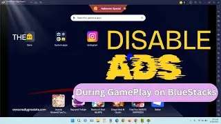 How Disable Ads on Bluestacks During Gameplay