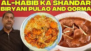 Al-habib ka shandar biryani pulao and qorma and pakwan service shandar zaiqa behtreen catering#food