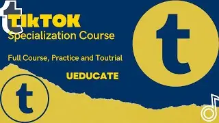 Tiktok specialization | tiktok specialization 2024 | ueducate
