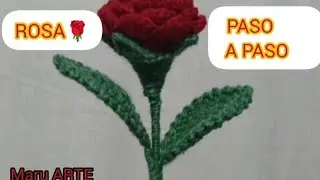 ROSA 🌹 PASO A PASO /CROCHET 