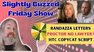 Slightly Buzzed Friday Show - With Nik Starow  #HTC #MichaelProctor #Randazzaletters