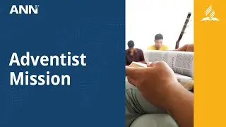 Adventist Mission Story