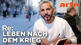 Neustart in Syrien | ARTE Re: