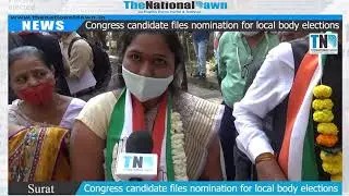 Congress candidate files nomination for local body elections