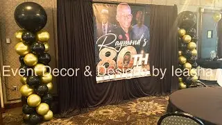 Watch Me As I Prepare and Decorate For An Elegant 80th Birthday Party Celebration | Event Decorating